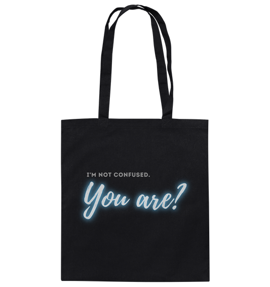 I’m not confused – You are?! Blau - Baumwolltasche