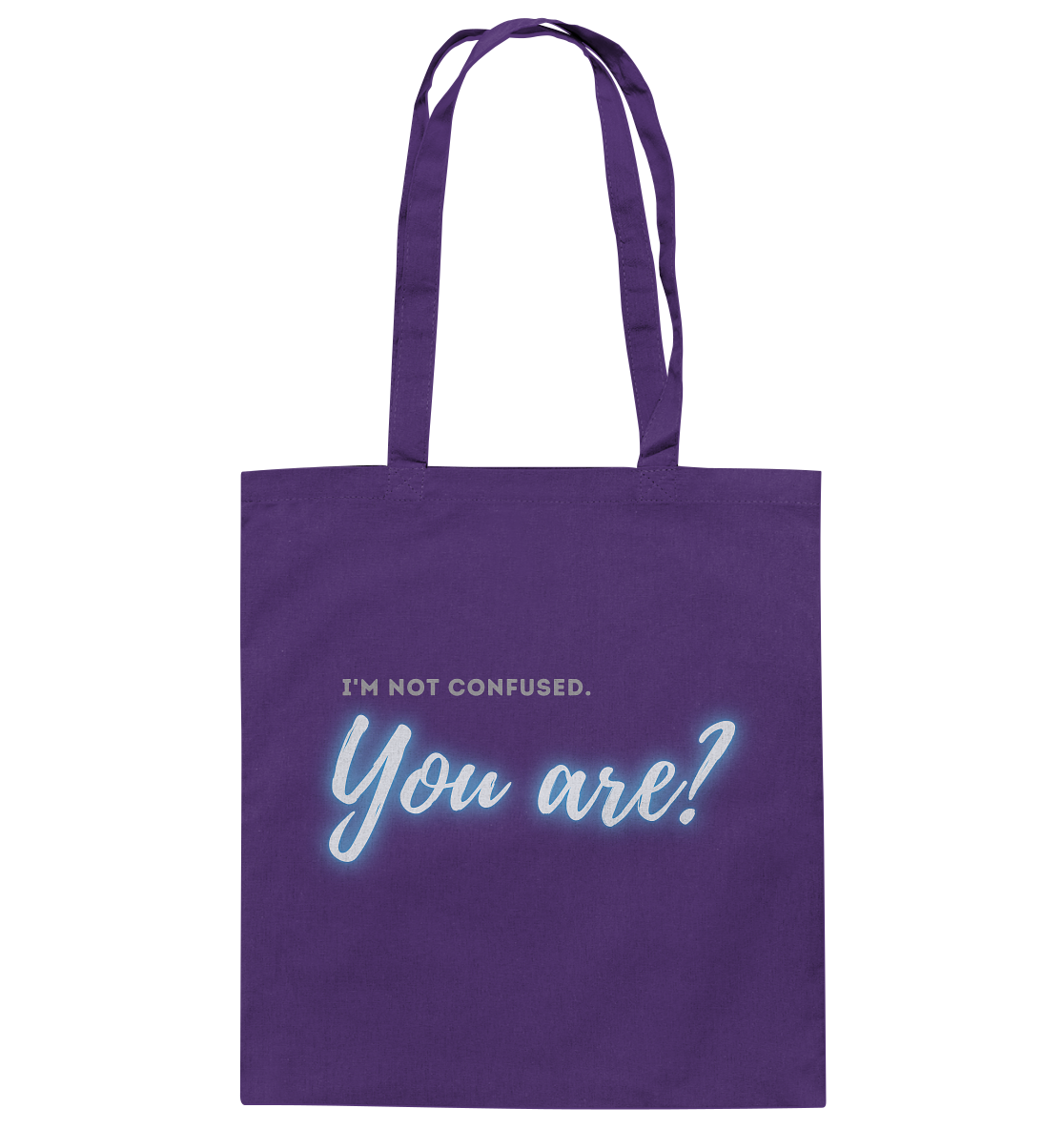 I’m not confused – You are?! Blau - Baumwolltasche