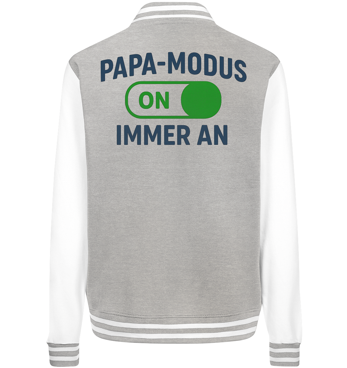 Papa-Modus On - College Jacket