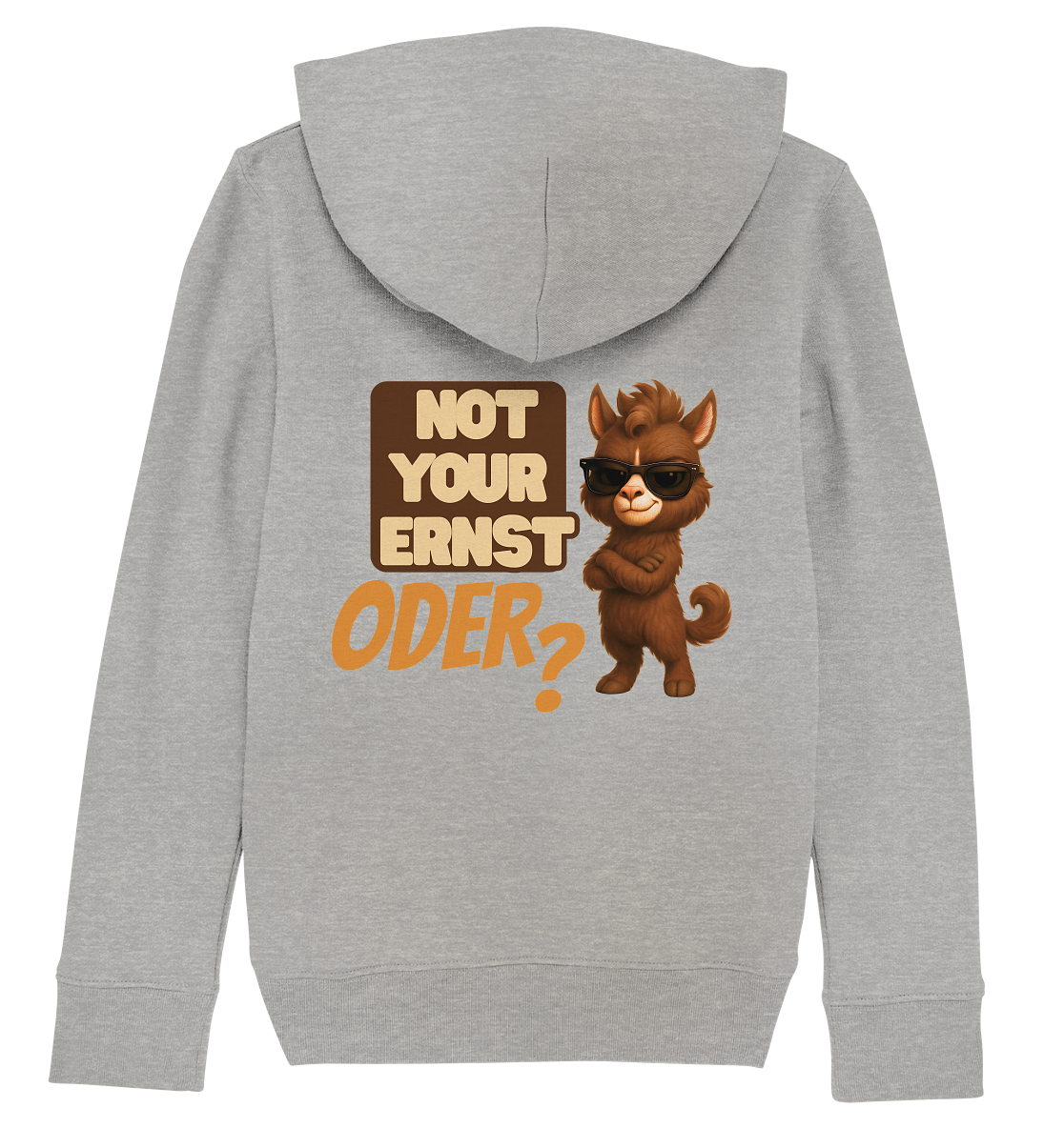 Not Your Ernst. Oder? Rückendruck - Kids Basic Hoodie