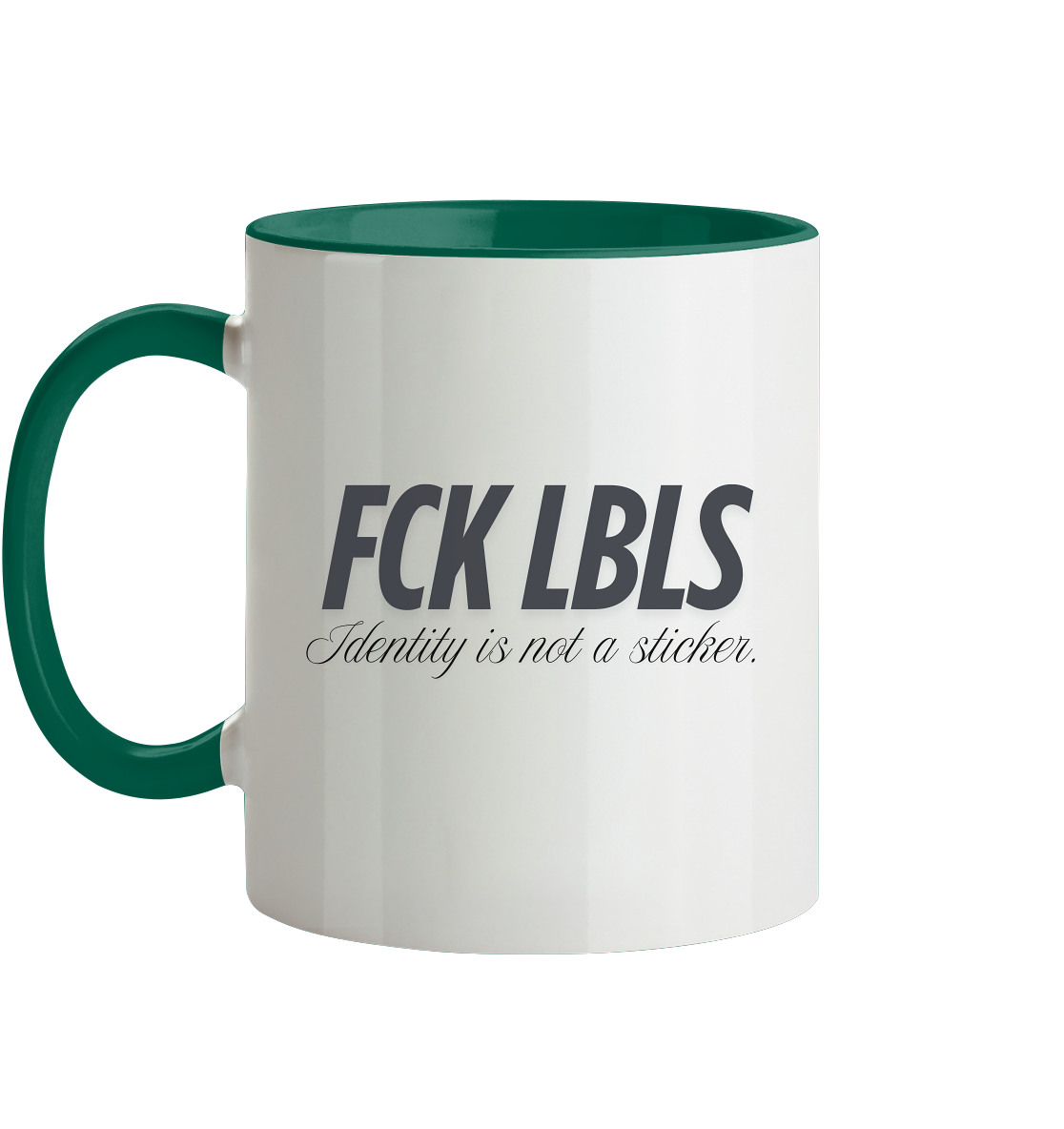 FCK LBLS – Identity is not a sticker - Tasse zweifarbig