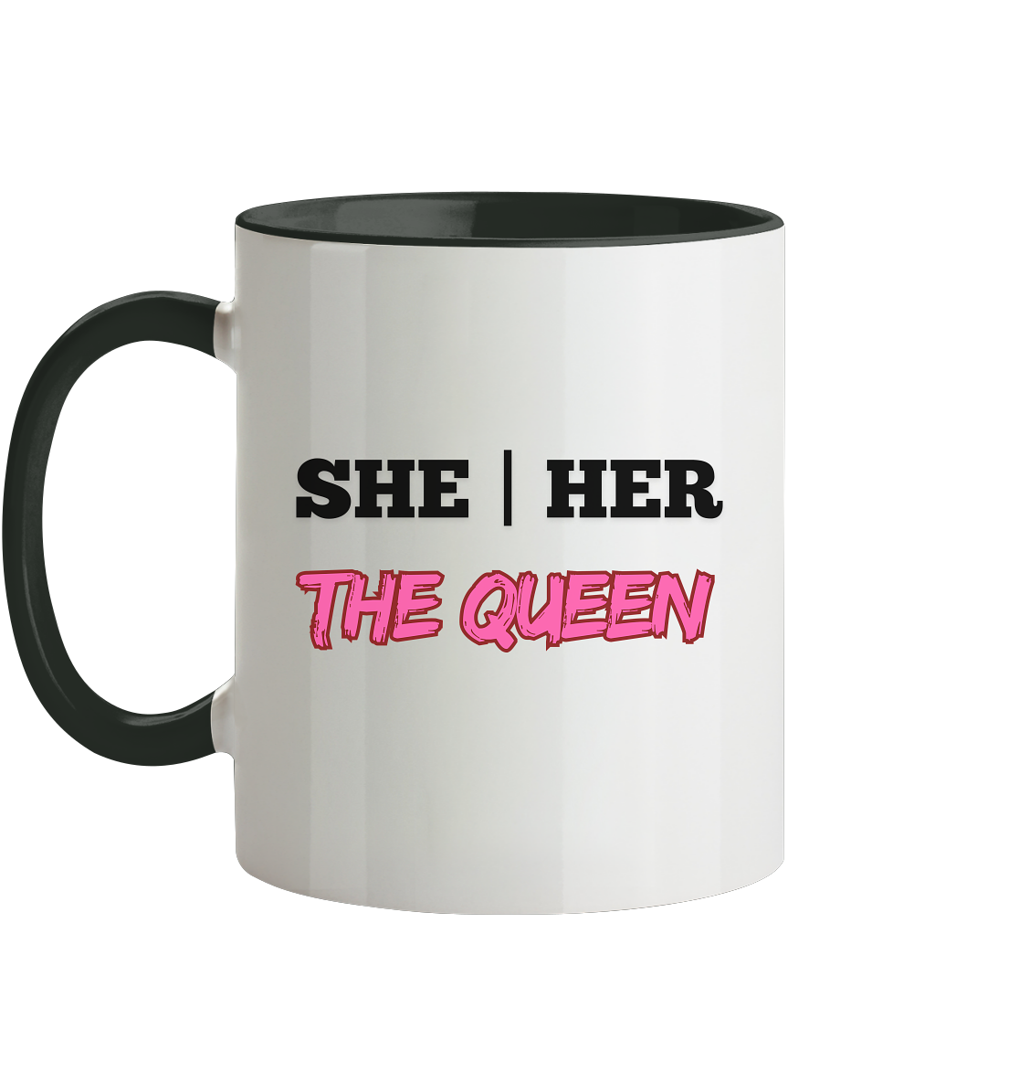 she / her – THE QUEEN - Tasse zweifarbig