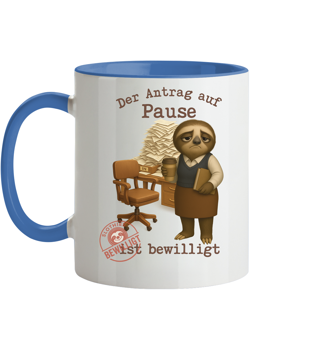 Slothies - „Antrag auf Pause – Bewilligt“ - Frau | Faultier-Design für Bürohelden & Beamte - Tasse zweifarbig