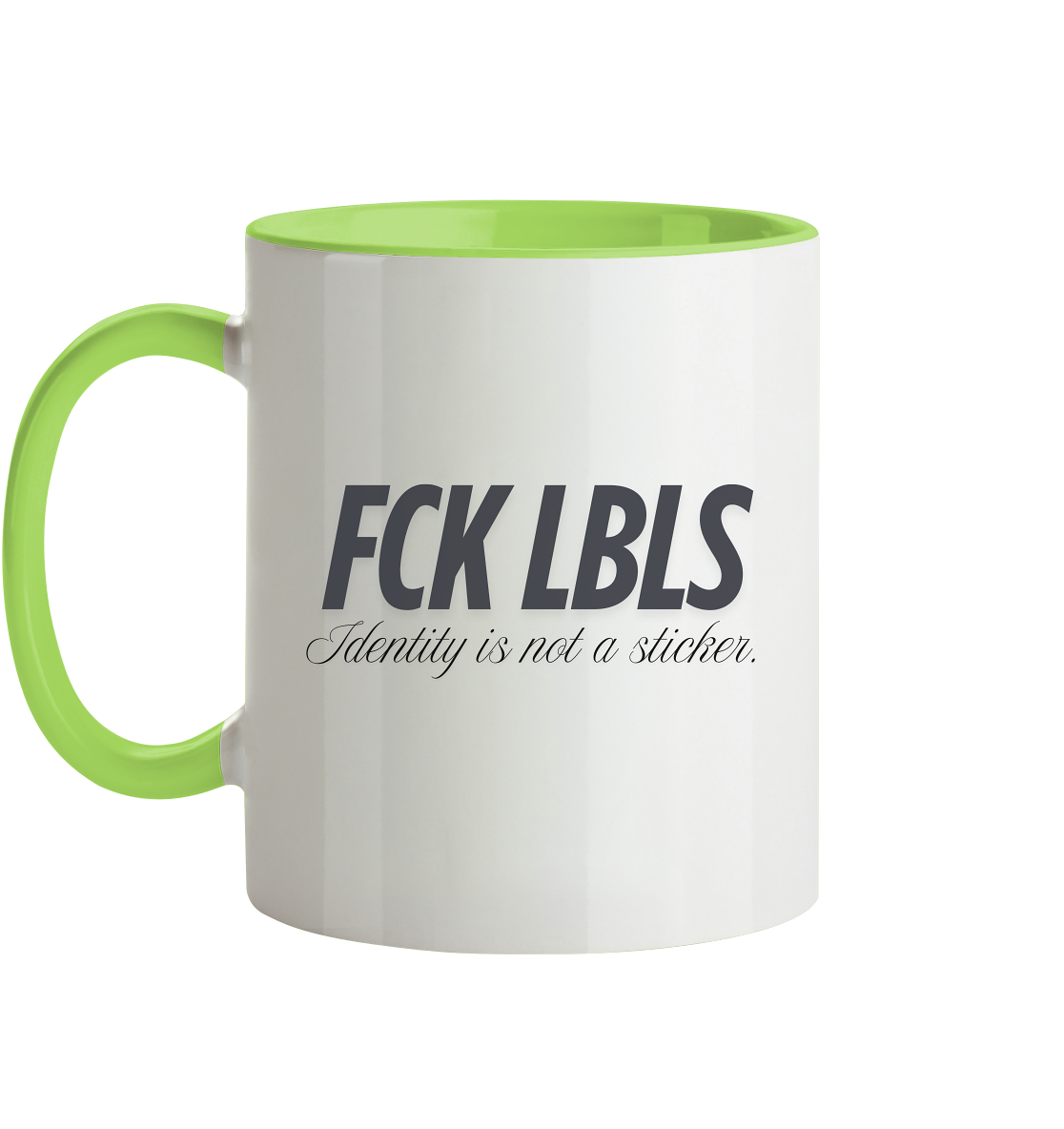 FCK LBLS – Identity is not a sticker - Tasse zweifarbig
