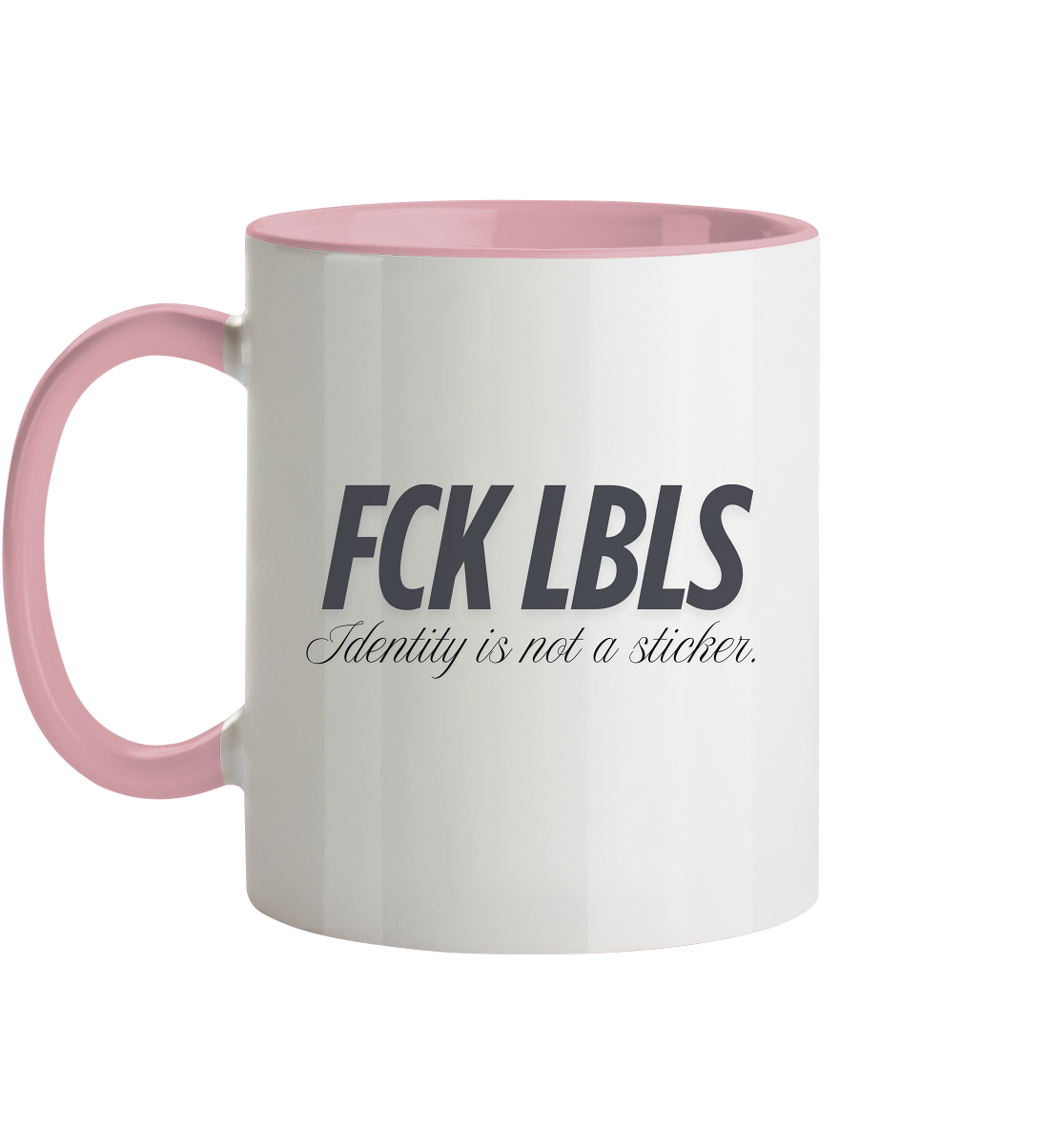 FCK LBLS – Identity is not a sticker - Tasse zweifarbig