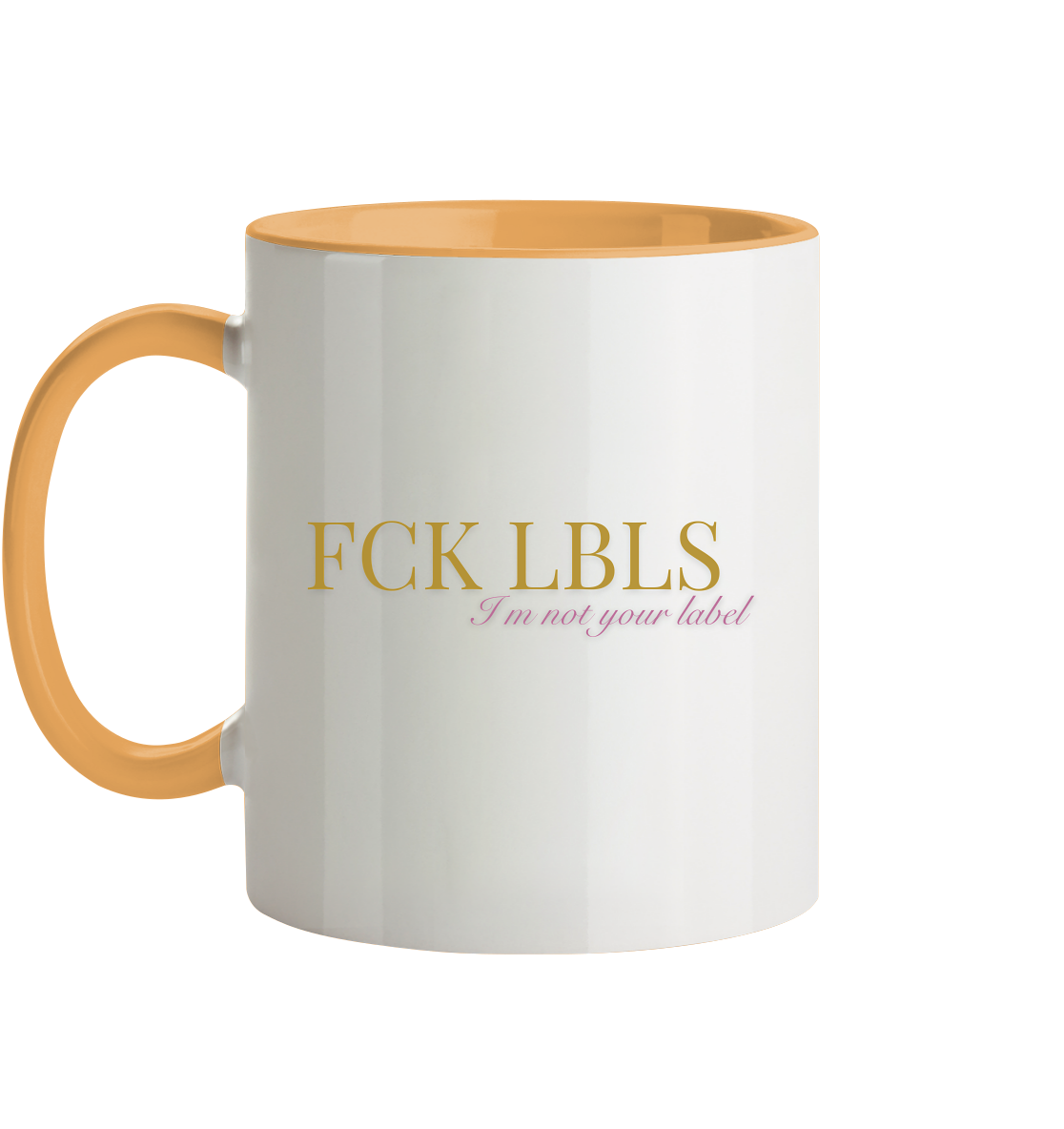 FCK LBLS – I'm not your label - Tasse zweifarbig