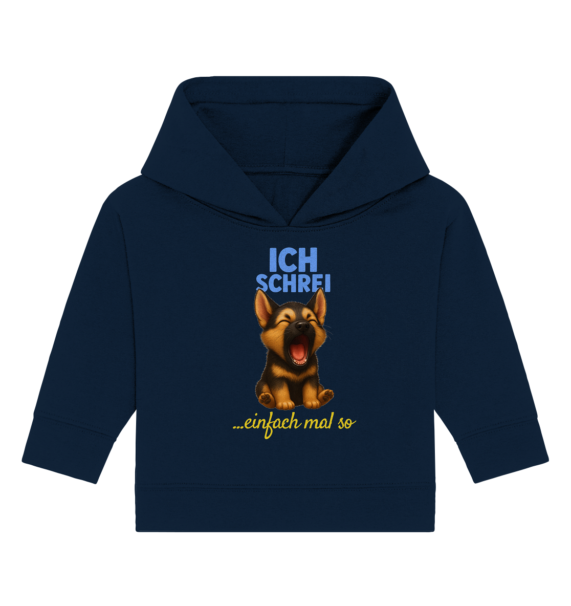 Ich schrei einfach mal so – Schäferhund-Welpe - Baby Organic Hoodie