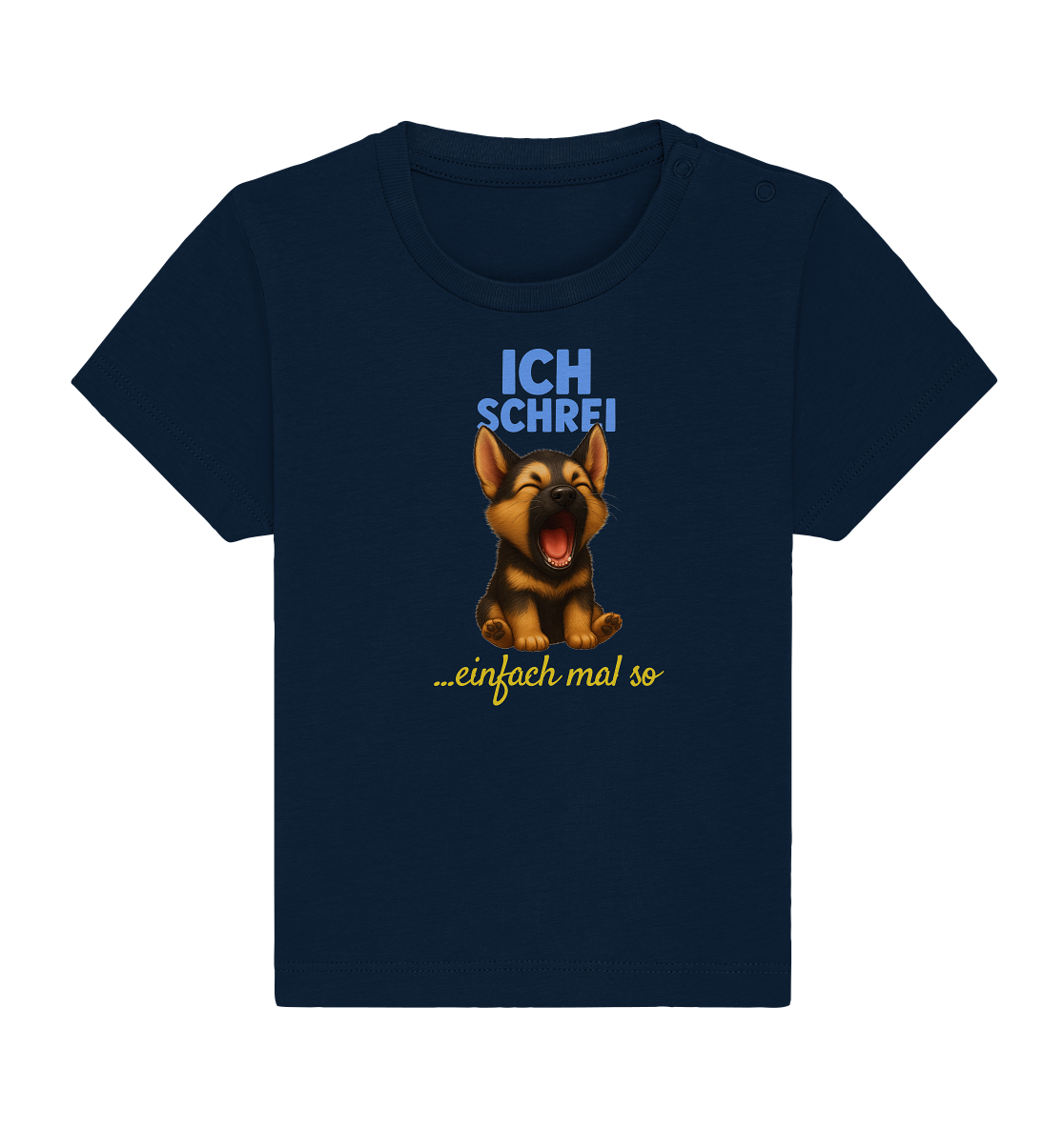 Ich schrei einfach mal so – Schäferhund-Welpe - Baby Organic Shirt