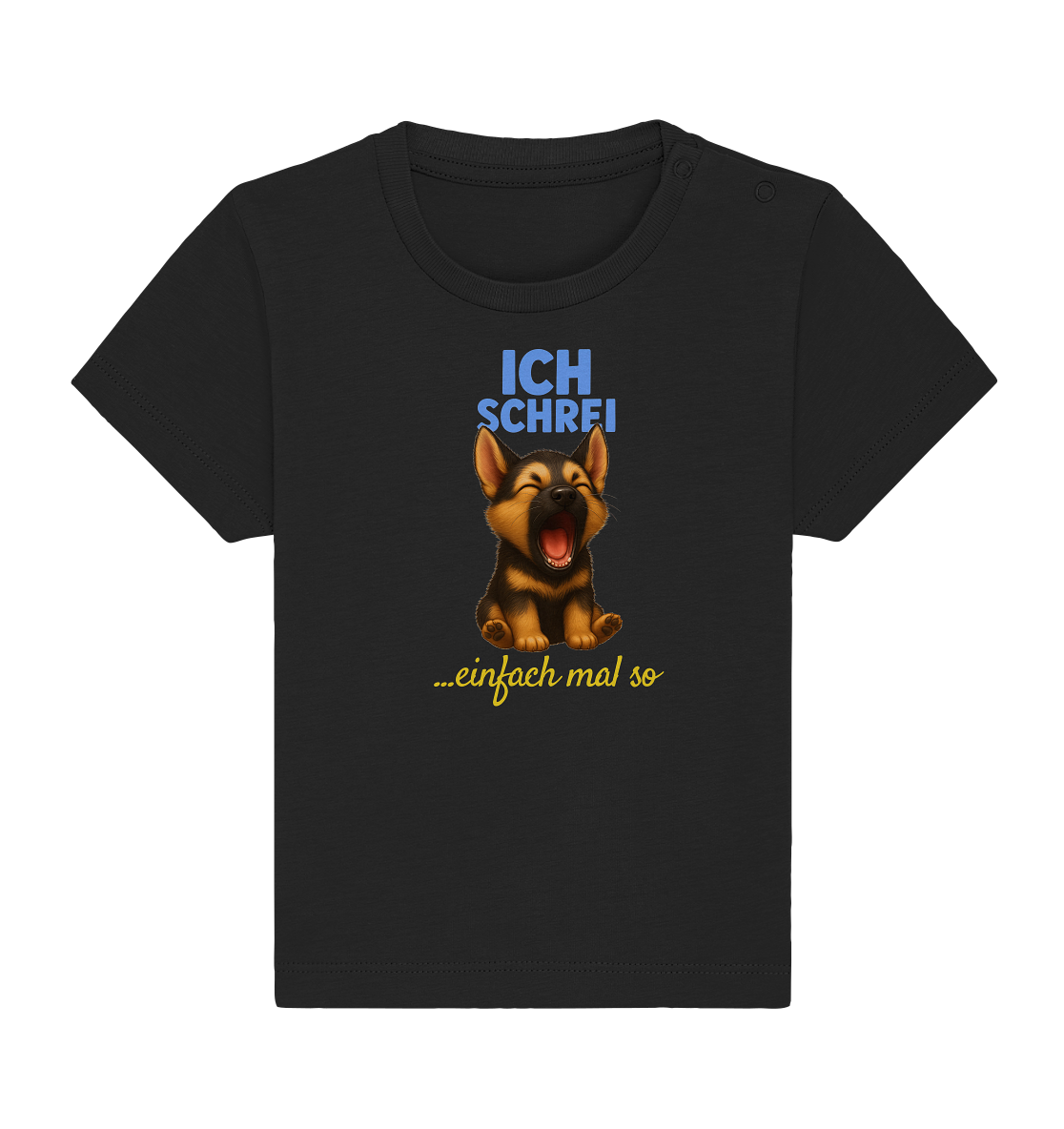 Ich schrei einfach mal so – Schäferhund-Welpe - Baby Organic Shirt