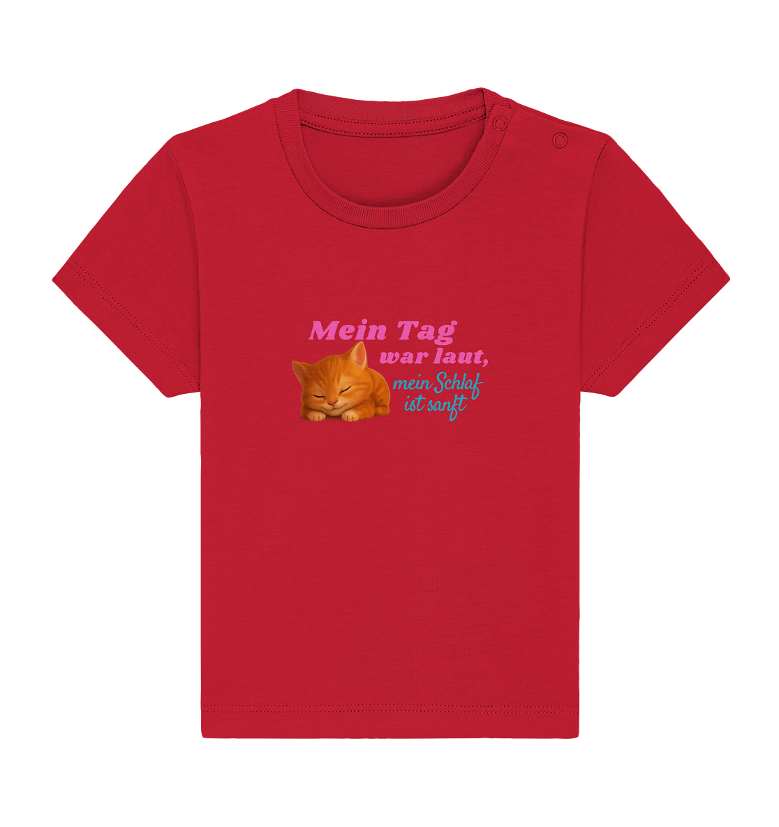 Mein Tag war laut, mein schlaf ist sanft – Kätzchen 2 - Baby Organic Shirt