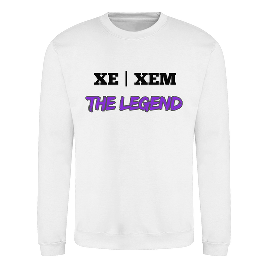 xe / xem – THE LEGEND - Basic Sweatshirt