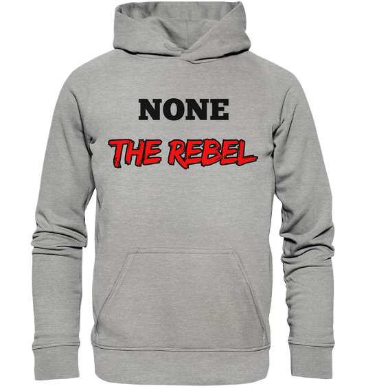none – THE REBEL - Basic Unisex Hoodie