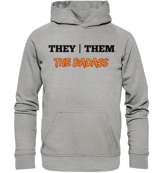 they / them - THE BADASS - Basic Unisex Hoodie