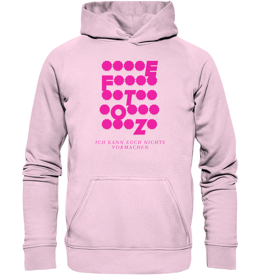 Ich kann euch nichts vormachen – **t** Edition - Basic Unisex Hoodie