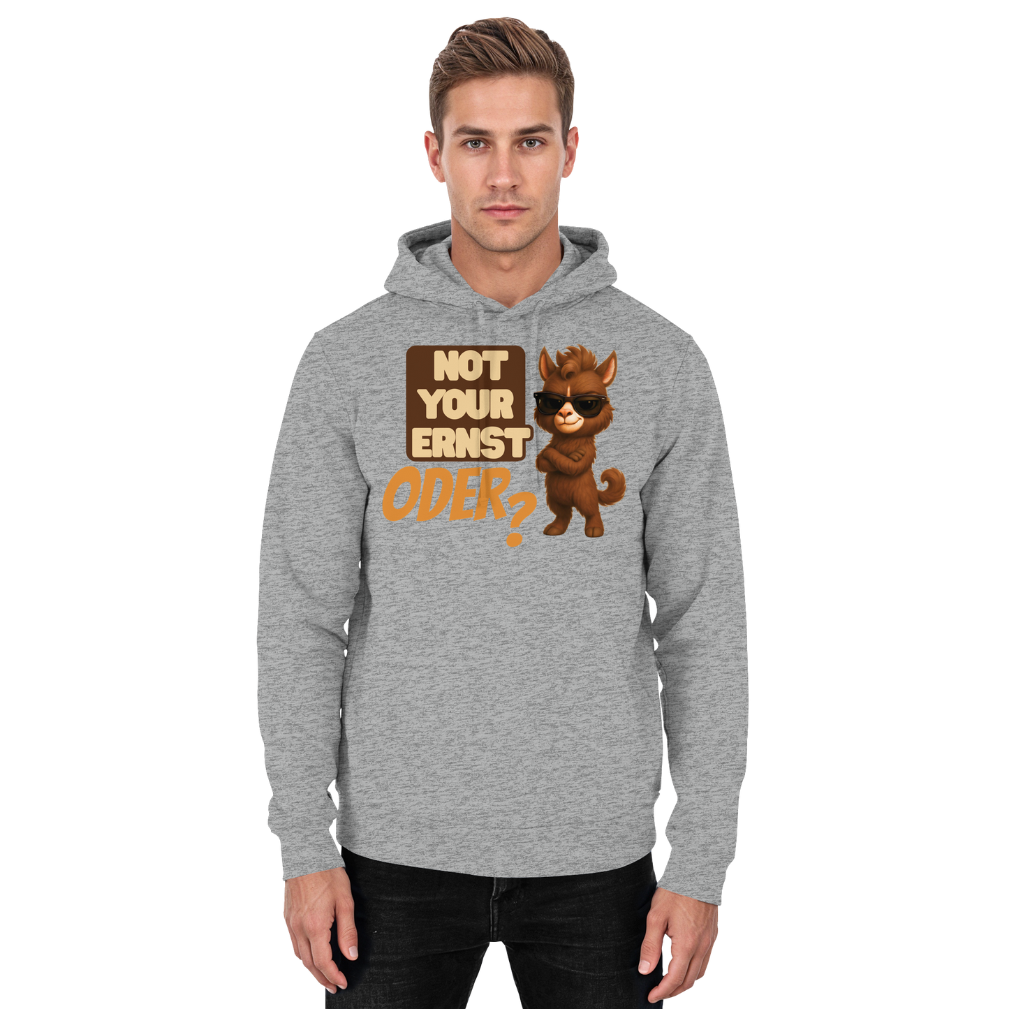 Not Your Ernst. Oder? - Basic Unisex Hoodie