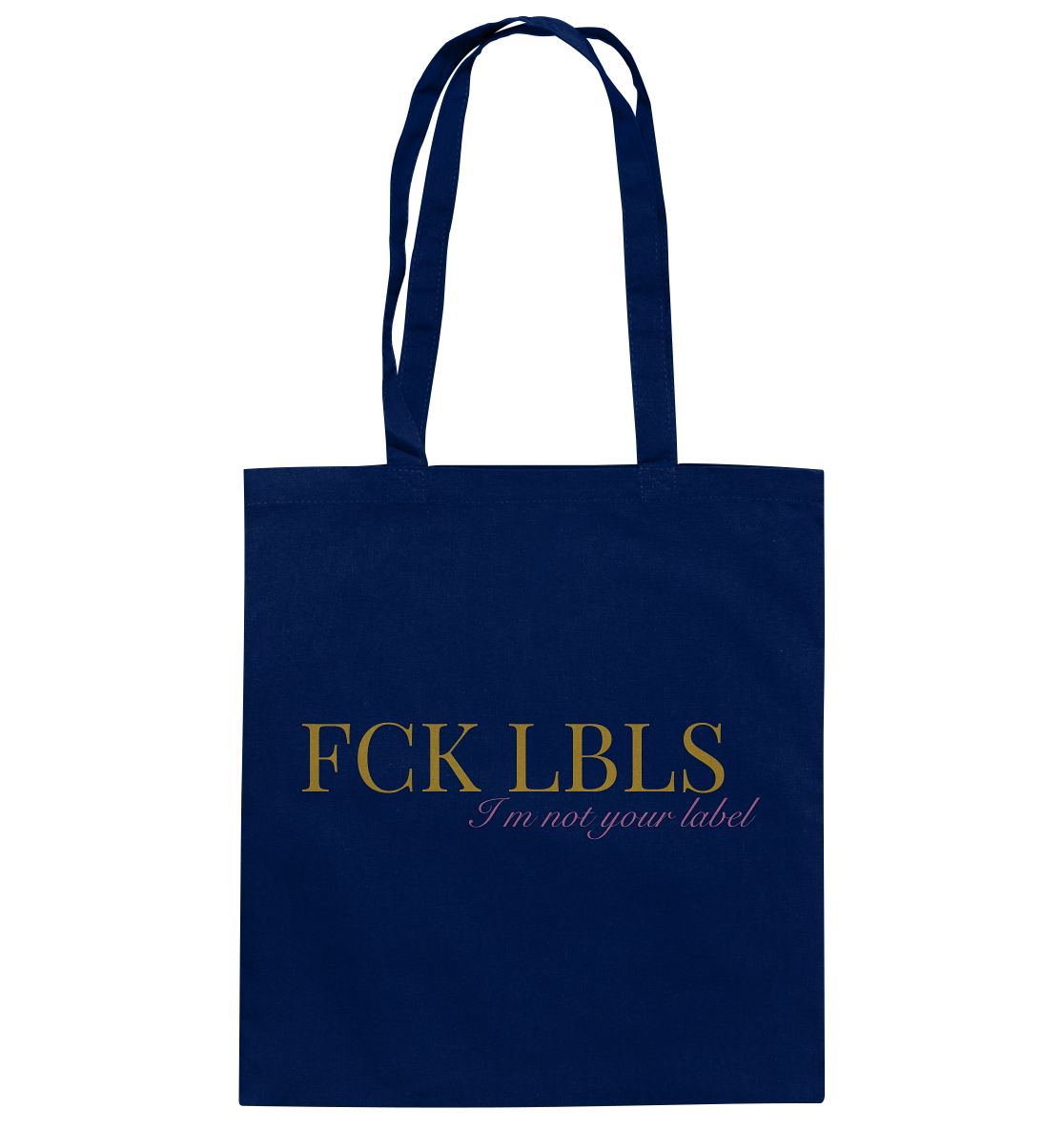 FCK LBLS – I'm not your label - Baumwolltasche