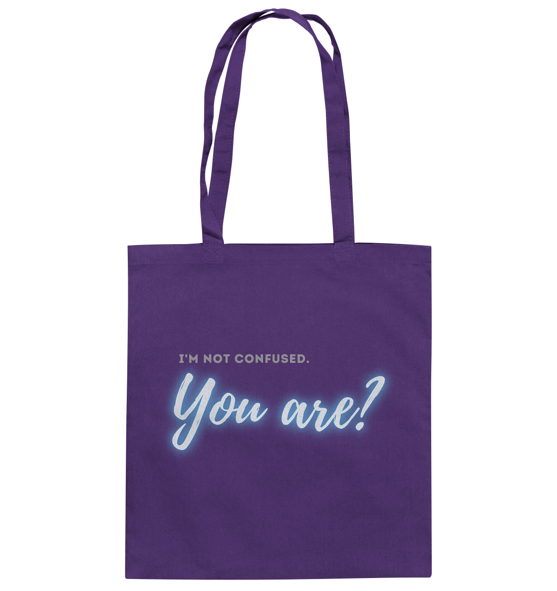 I’m not confused – You are?! Blau - Baumwolltasche