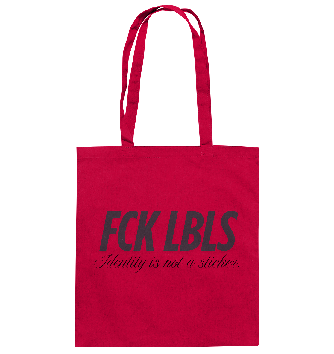 FCK LBLS – Identity is not a sticker - Baumwolltasche