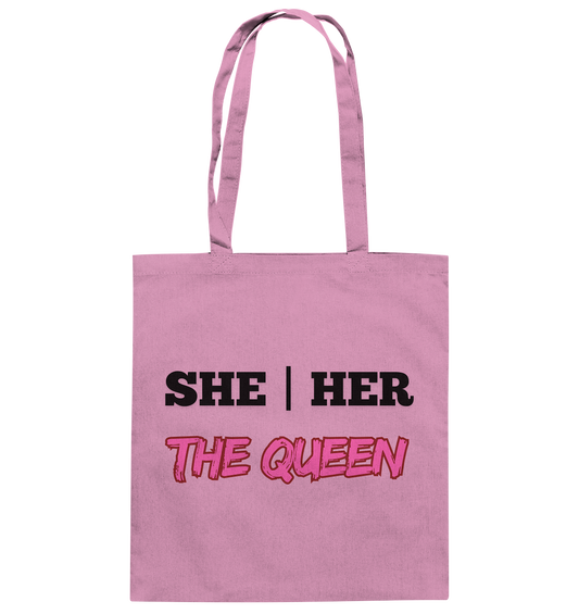she / her – THE QUEEN - Baumwolltasche