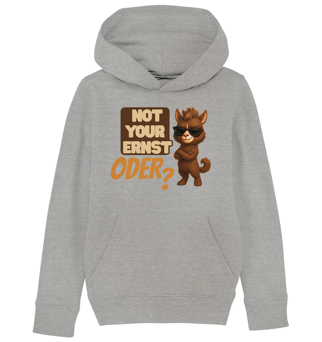 Not Your Ernst. Oder? - Kids Basic Hoodie