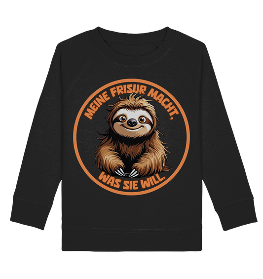 Meine Frisur macht, was sie will – Faultier - Kids Basic Sweatshirt