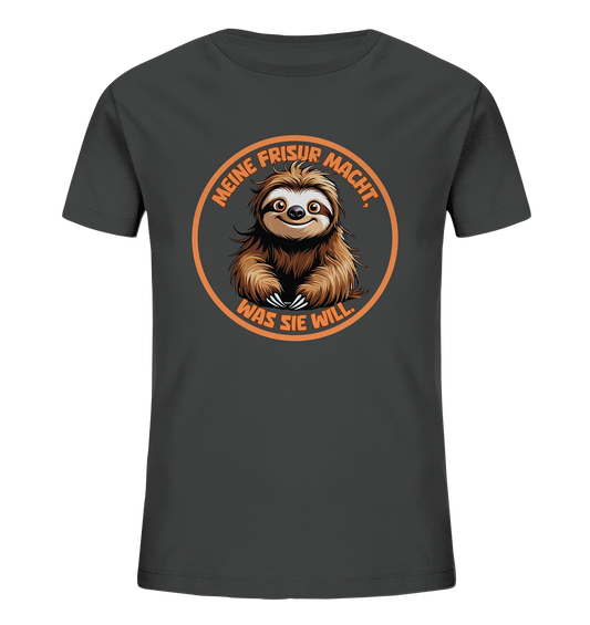 Meine Frisur macht, was sie will – Faultier - Kids Organic Shirt