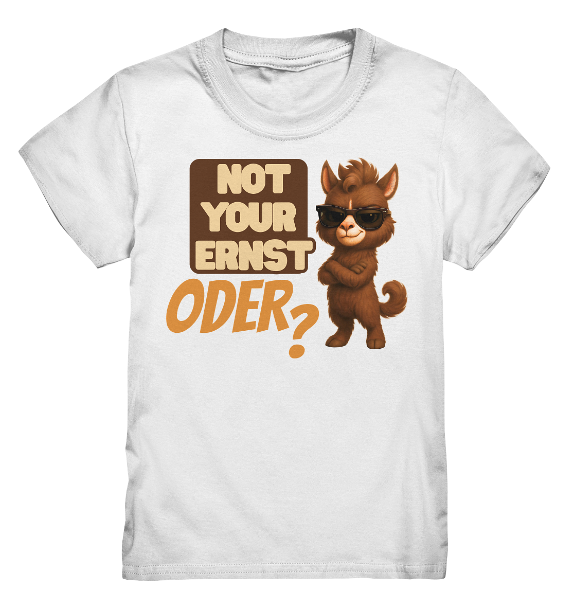 Not Your Ernst. Oder? - Kids Premium Shirt