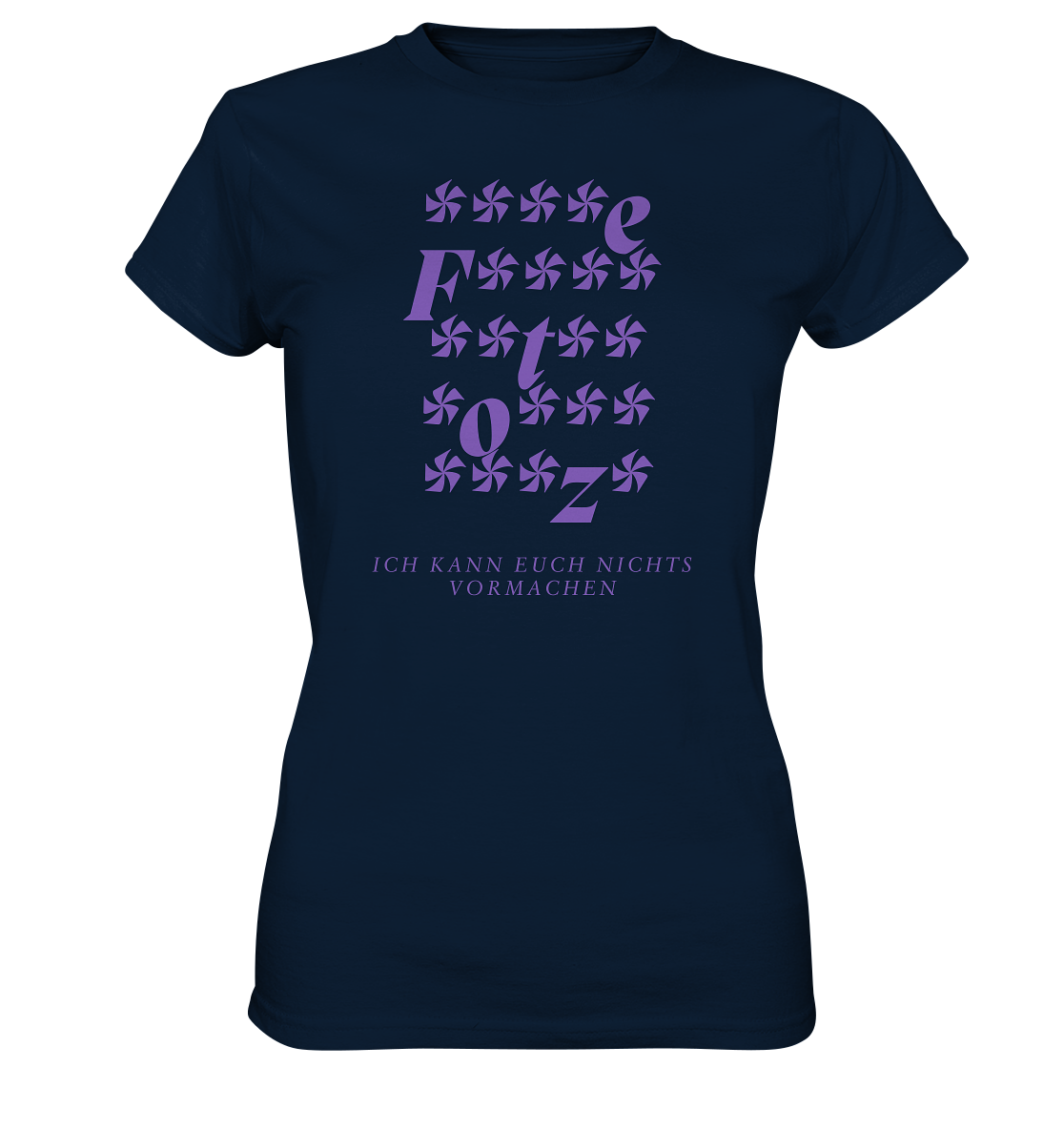 Ich kann euch nichts vormachen – ****e Edition - Ladies Premium Shirt