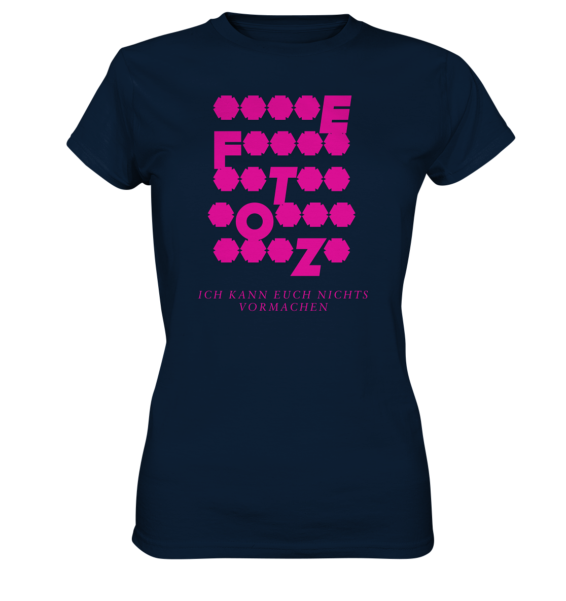 Ich kann euch nichts vormachen – **t** Edition - Ladies Premium Shirt