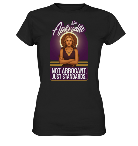 New Aphrodite – Just Standards - Ladies Premium Shirt