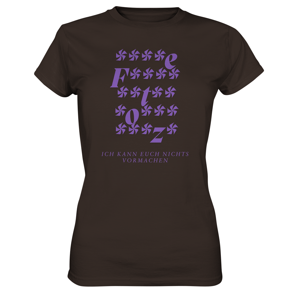 Ich kann euch nichts vormachen – ****e Edition - Ladies Premium Shirt