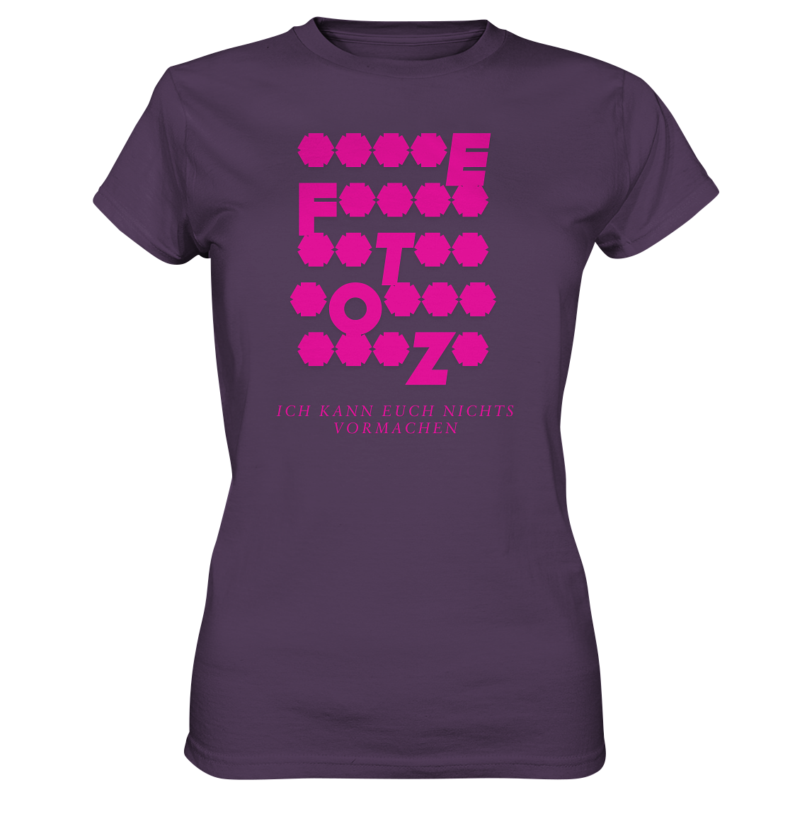 Ich kann euch nichts vormachen – **t** Edition - Ladies Premium Shirt