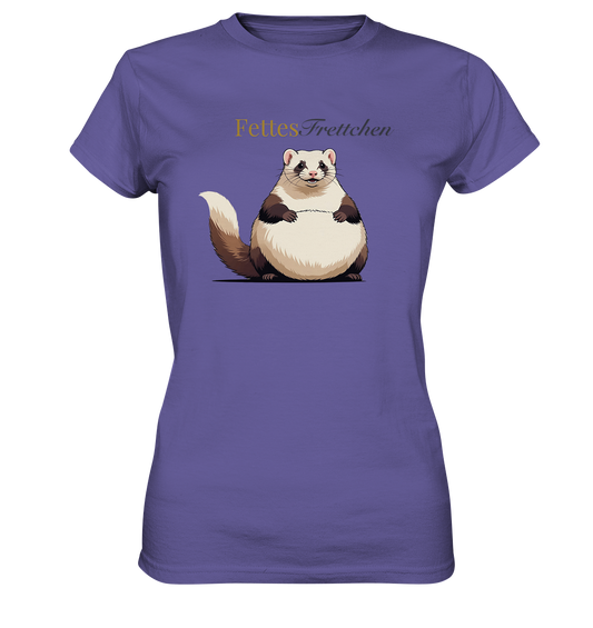 „Fettes Frettchen“ - Ladies Premium Shirt
