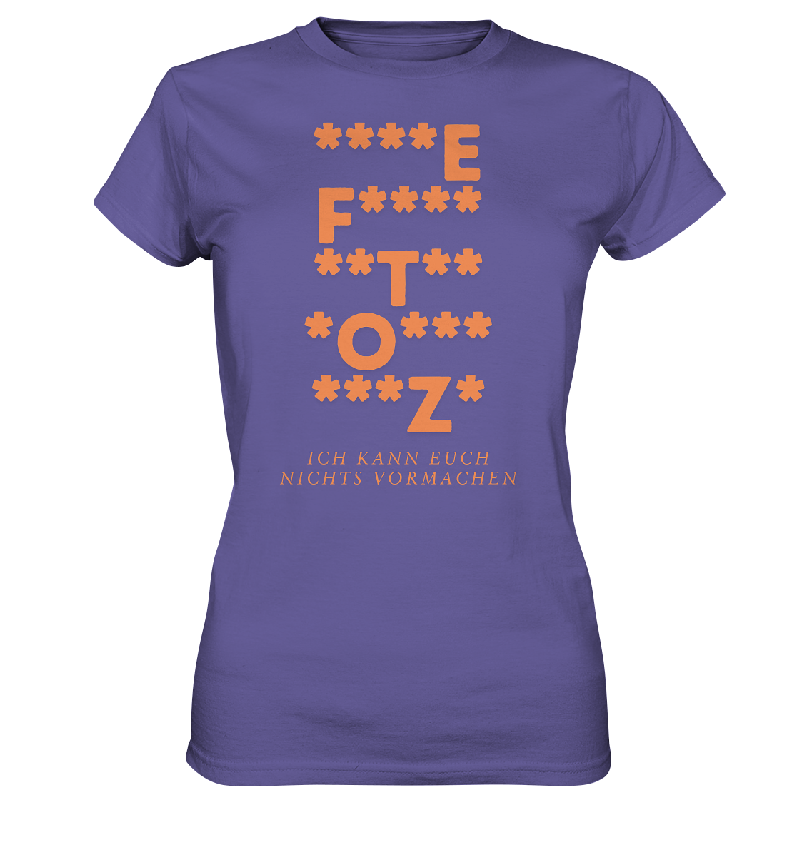 Ich kann euch nichts vormachen – ***z* Edition - Ladies Premium Shirt
