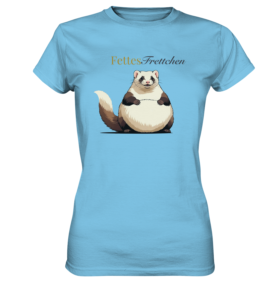 „Fettes Frettchen“ - Ladies Premium Shirt