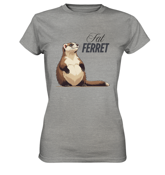 „Fat Ferret“ - Ladies Premium Shirt