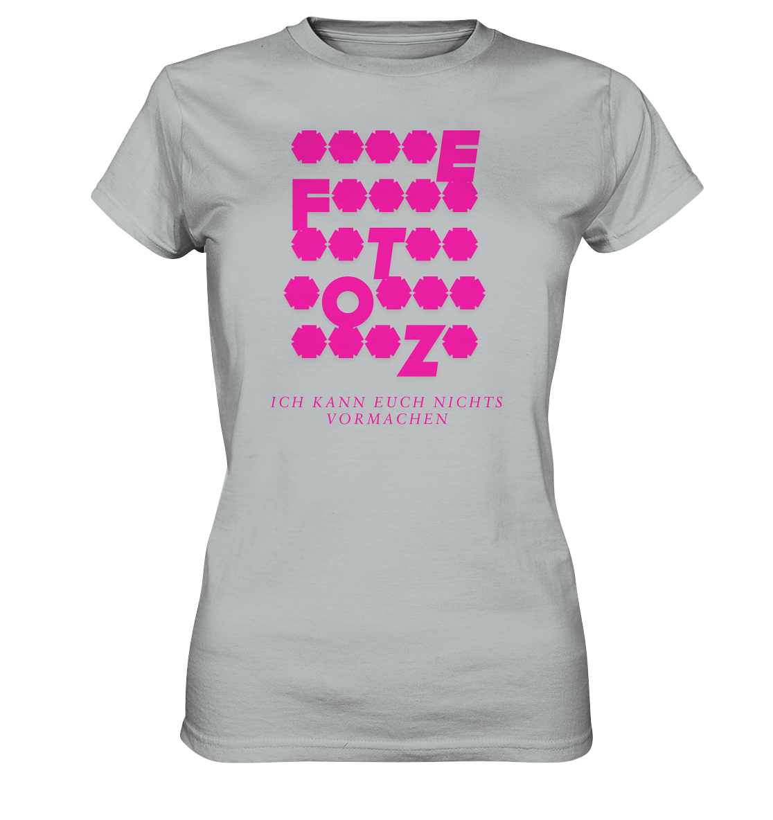 Ich kann euch nichts vormachen – **t** Edition - Ladies Premium Shirt