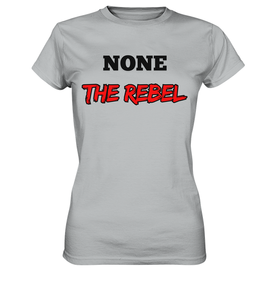 none – THE REBEL - Ladies Premium Shirt