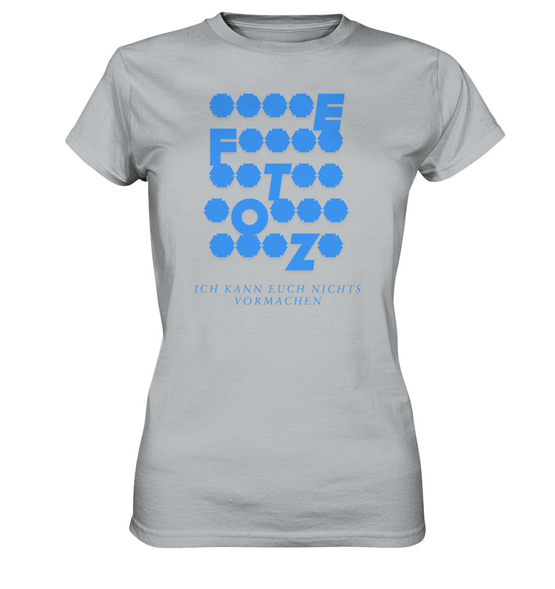 Ich kann euch nichts vormachen – *o*** Edition - Ladies Premium Shirt