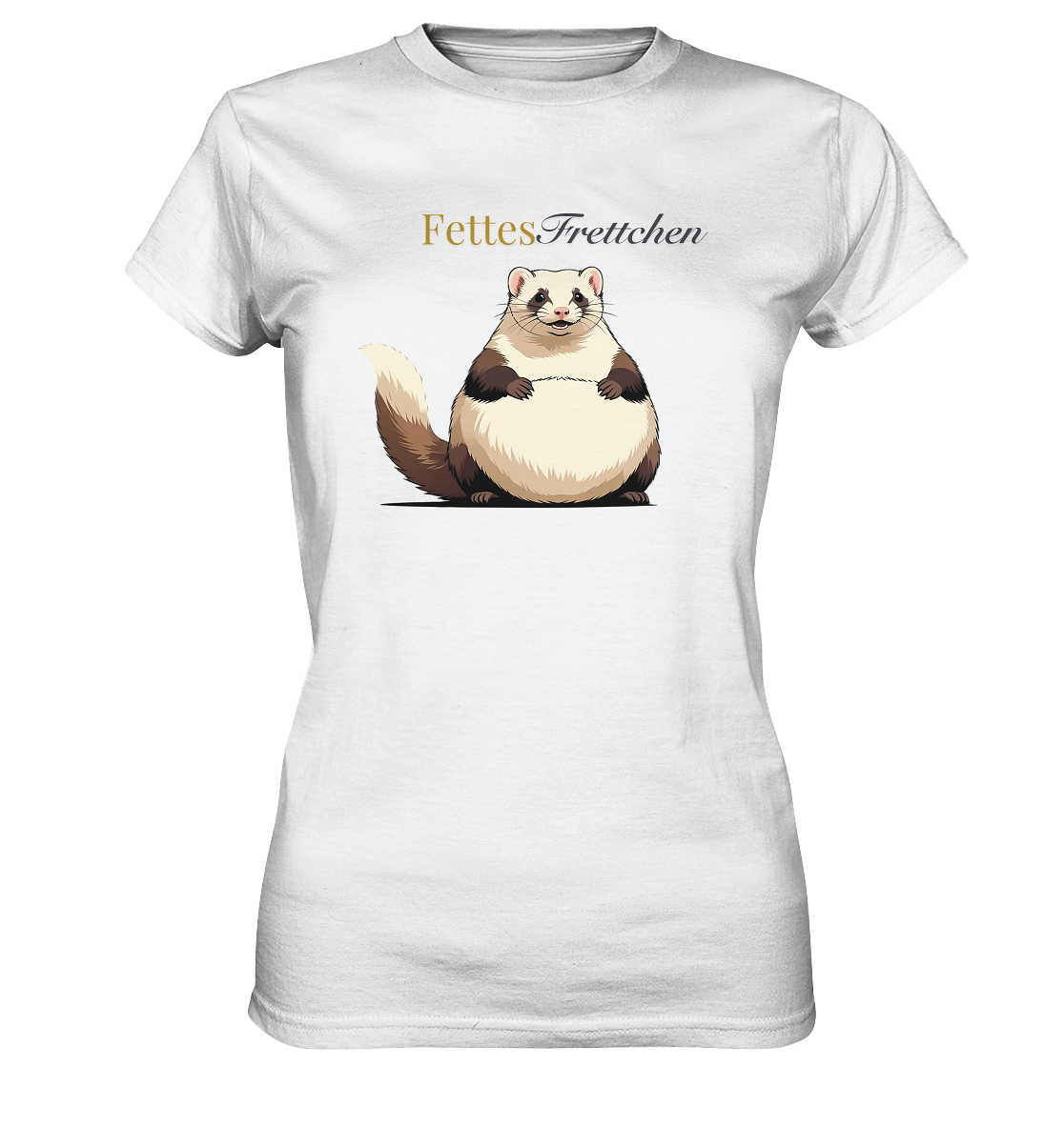 „Fettes Frettchen“ - Ladies Premium Shirt
