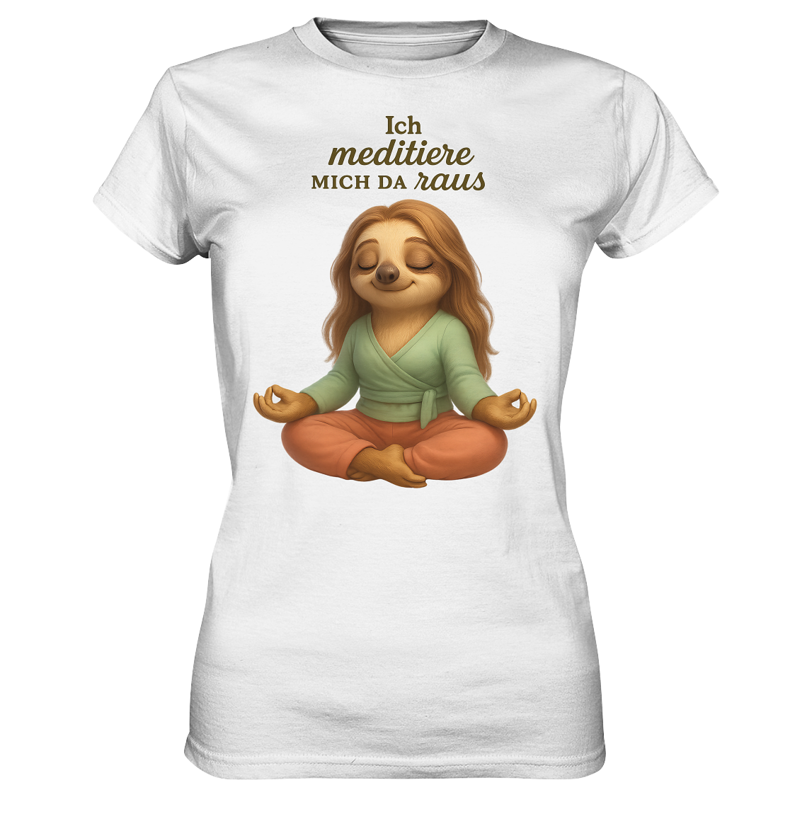 Slothies - Ich meditiere mich da raus - Weiblich - Ladies Premium Shirt
