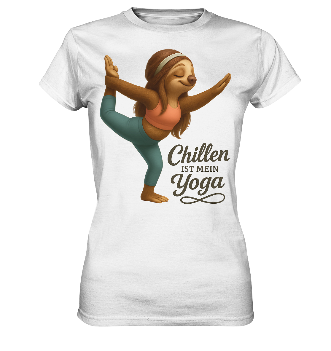 Slothies - Chillen ist mein Yoga. - Weiblich - Ladies Premium Shirt