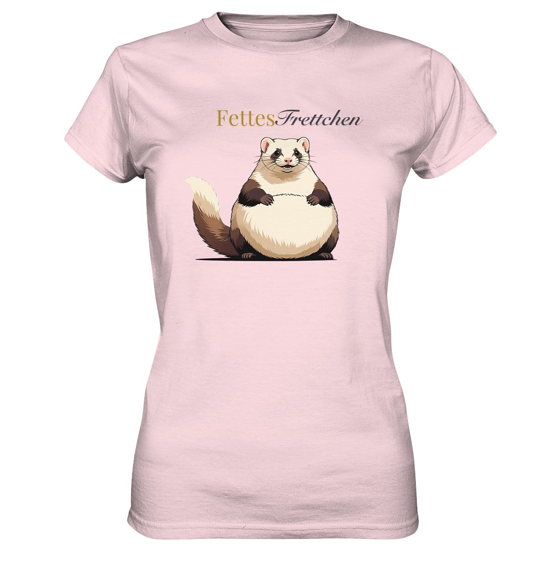 „Fettes Frettchen“ - Ladies Premium Shirt
