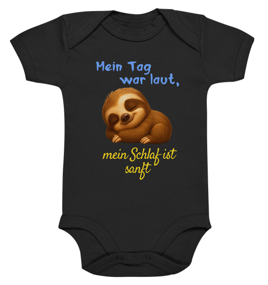 Mein Tag war laut, mein Schlaf ist sanft – Faultierbaby - Organic Baby Bodysuit