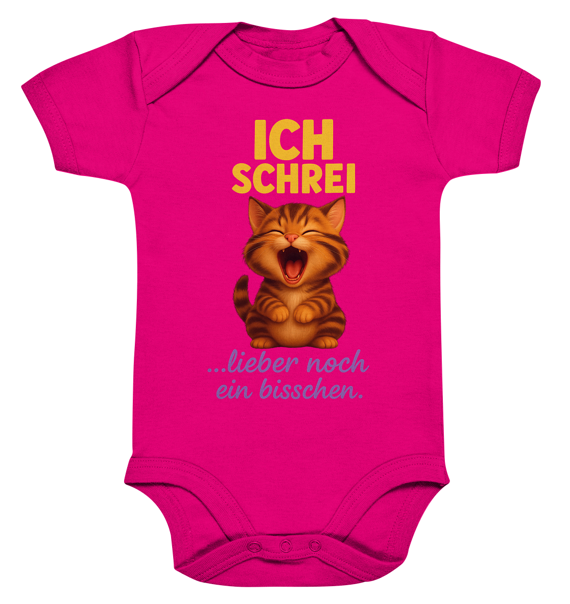 Ich schrei lieber noch ein bisschen – Kätzchen - Organic Baby Bodysuit