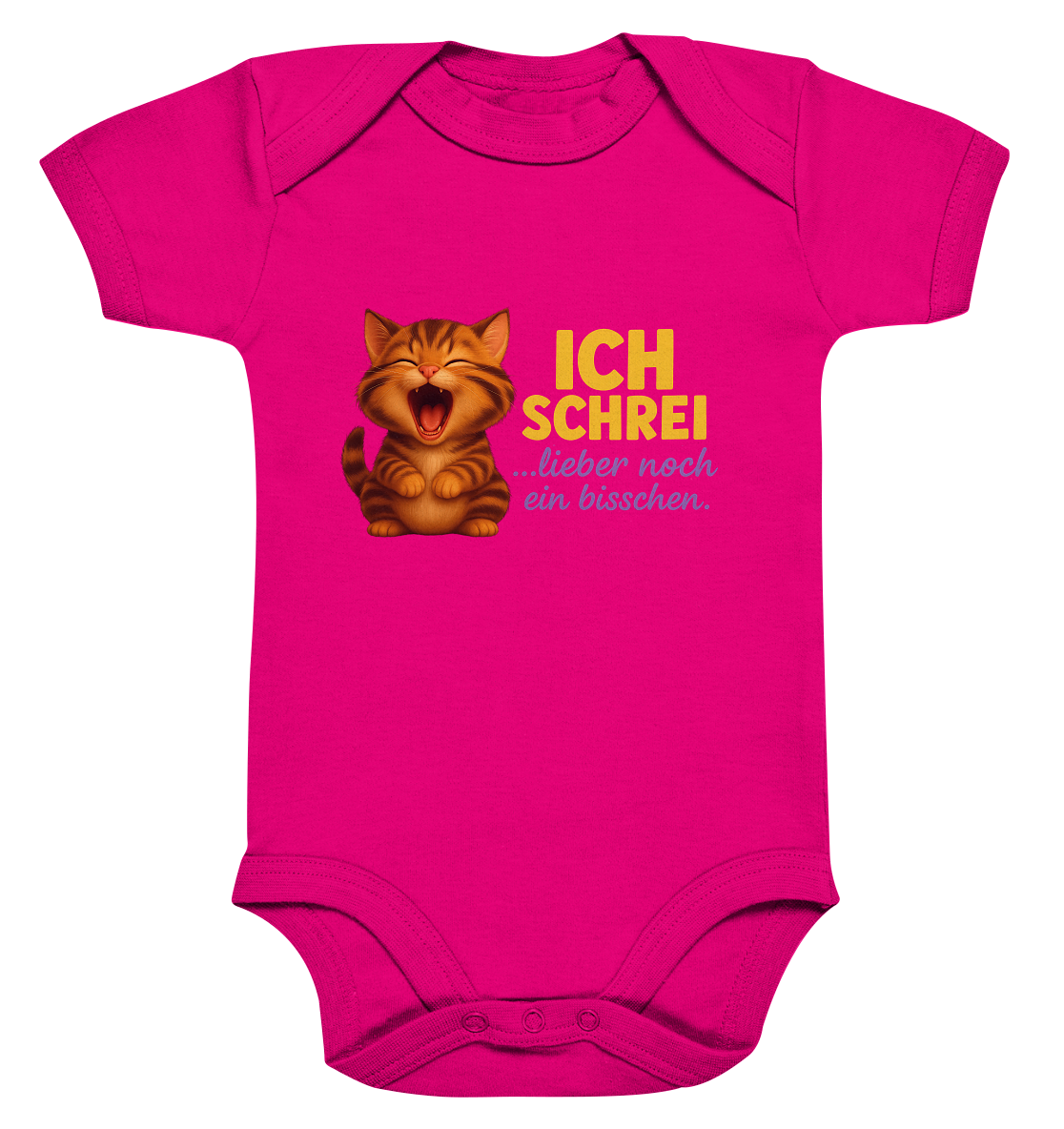 Ich schrei lieber noch ein bisschen – Kätzchen 2 - Organic Baby Bodysuit