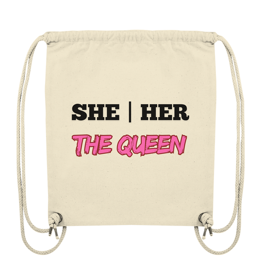 she / her – THE QUEEN - Organic Gym-Bag