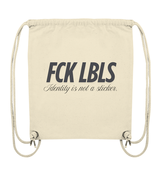 FCK LBLS – Identity is not a sticker - Organic Gym-Bag