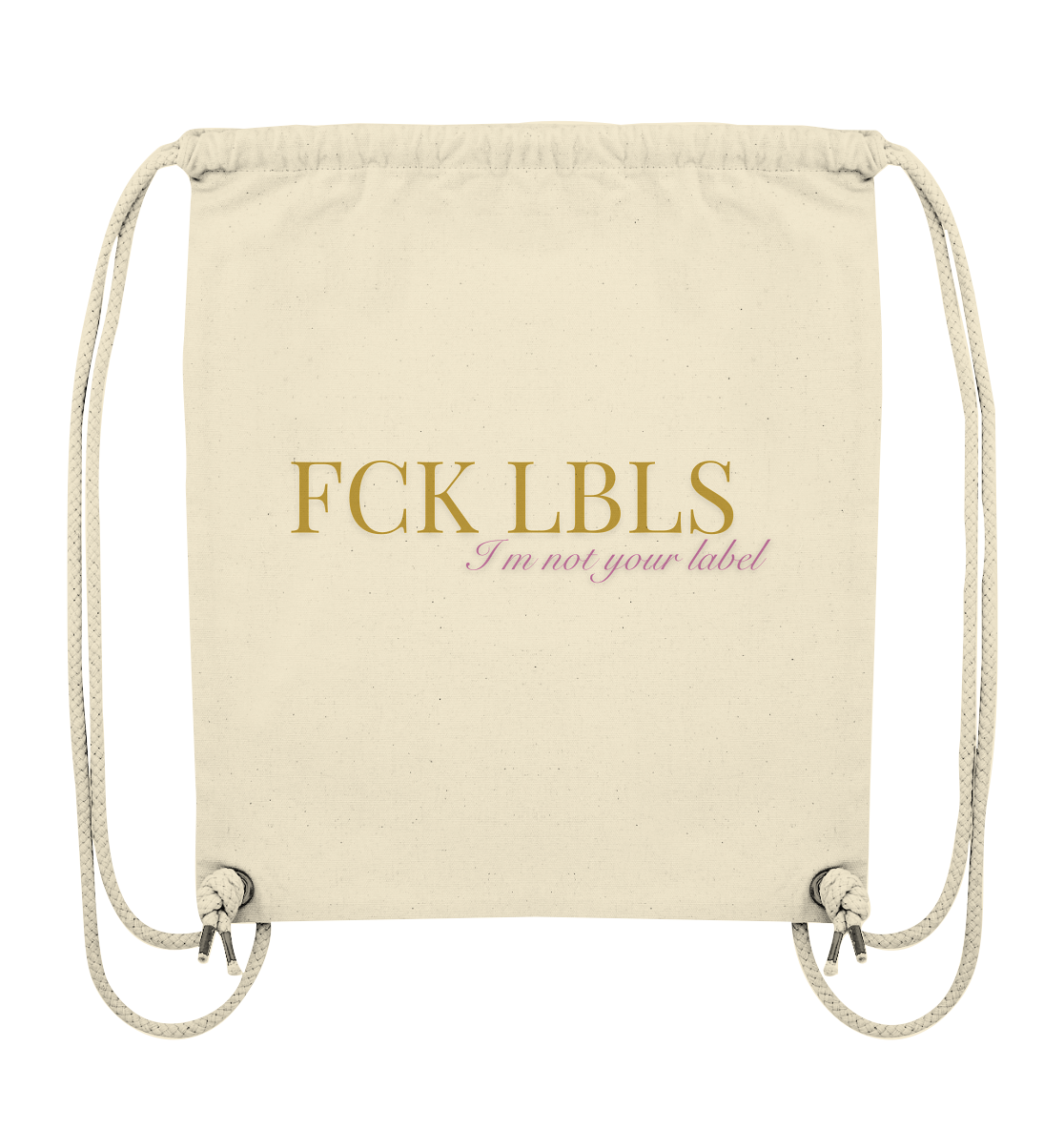 FCK LBLS – I'm not your label - Organic Gym-Bag