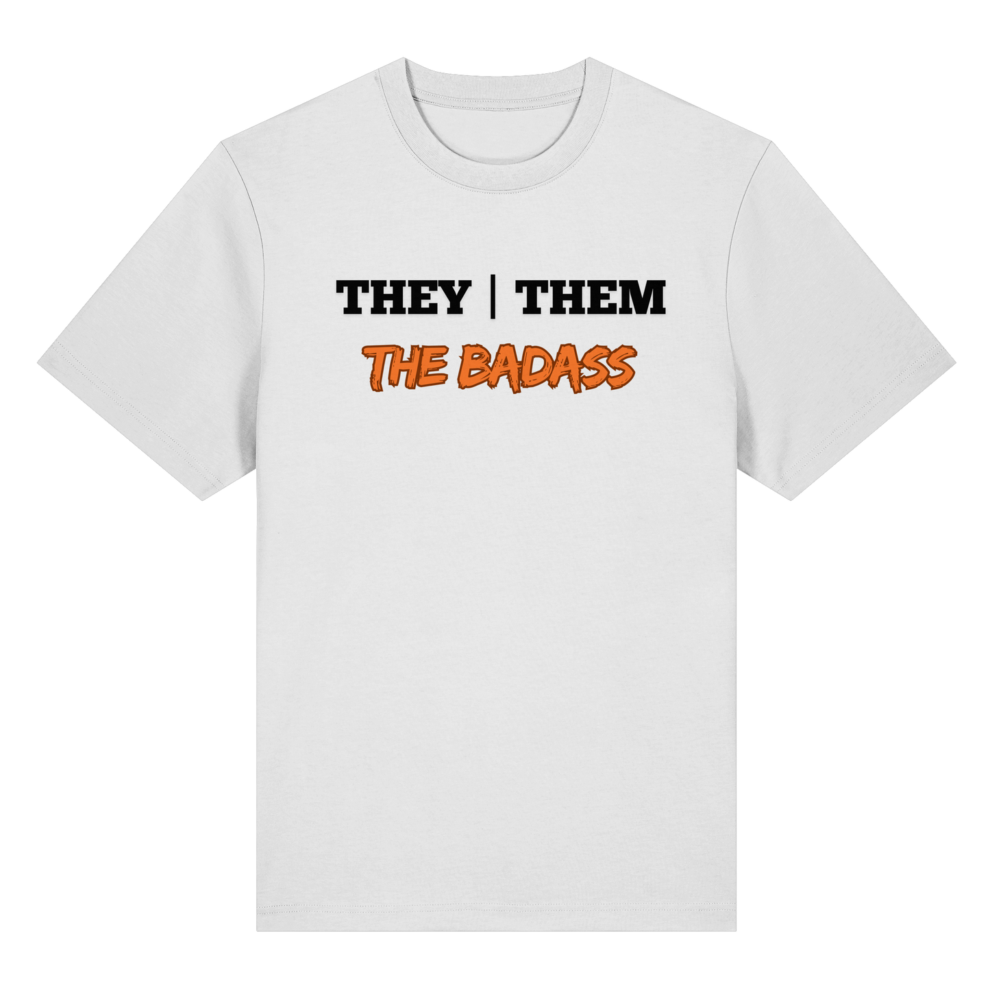they / them - THE BADASS - Organic Heavy T-Shirt